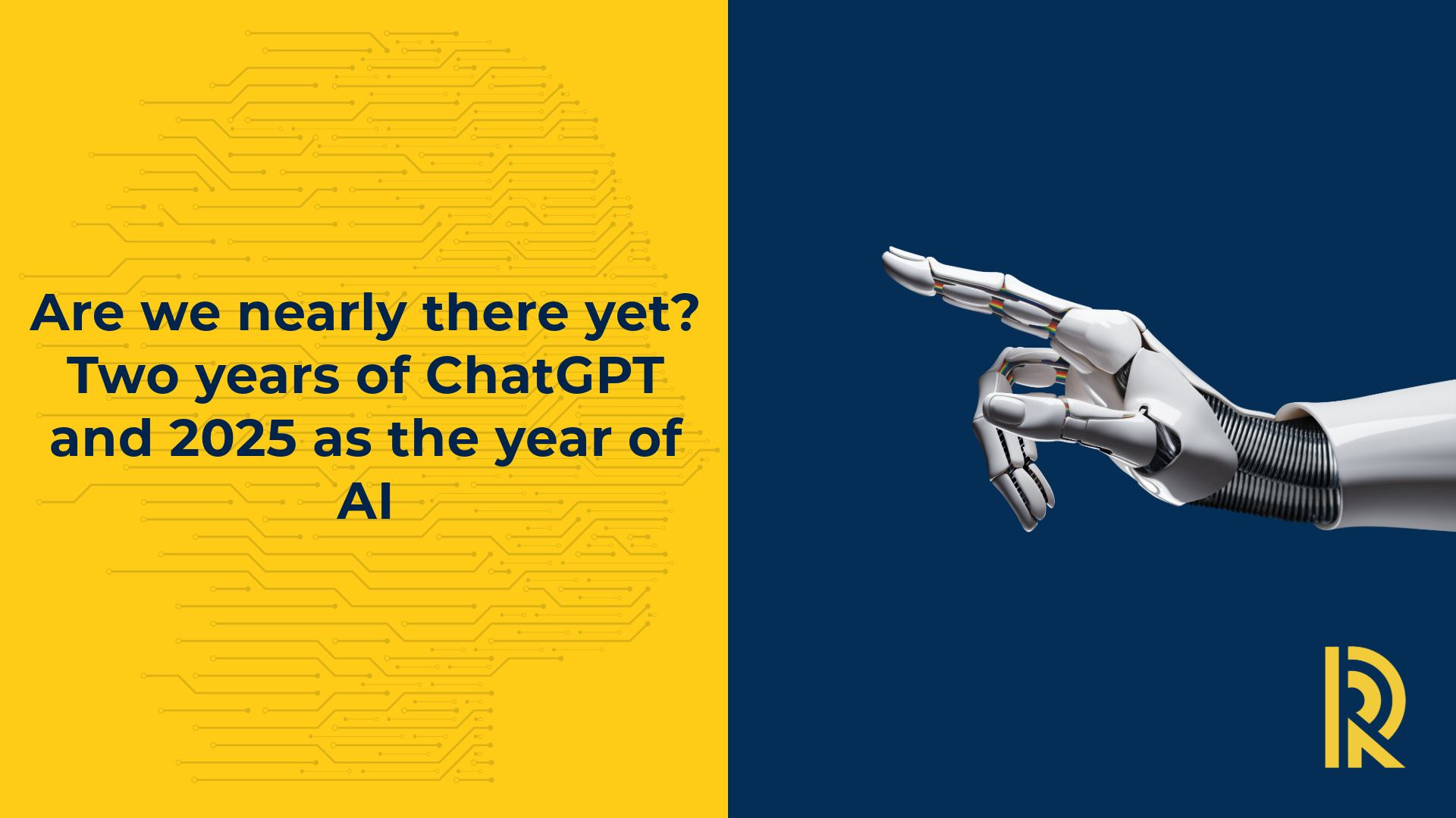 Are we nearly there yet? Two years of ChatGPT and 2025 as the year of AI